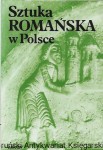 Sztuka Romańska w Polsce  / Zygmunt Świechowski  