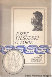 Józef Piłsudski o sobie / Z. Zygmuntowicz 