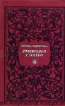 Zwierciadło z Toledo / Monika Warneńska 