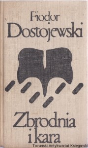 Zbrodnia i Kara / Fiodor Dostojewski
