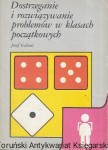 Dostrzeganie i rozwiązywanie problemów w kasach początkujących  / Józef Galant  