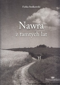 Nawra z tamtych lat / Feliks Stolkowski