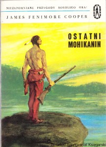 Ostatni Mohikanin / James Fenimore Cooper