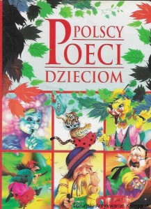 Polscy poeci dzieciom  / Praca zbiorowa 