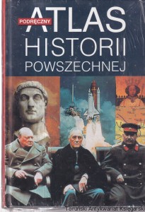 Podręczny Atlas historii powszechnej / Praca zbiorowa  