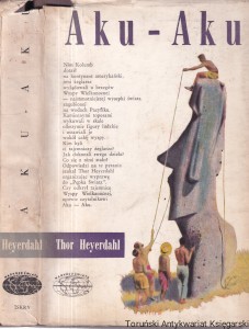 Aku – Aku : Tajemnica Wyspy Wielkanocnej  / Thor Heyerdahl 