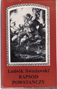 Rapsod powstańczy / Ludwik Świeżawski 