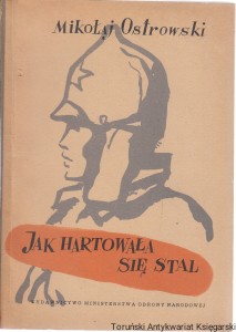 Jak hartowała się stal / Mikołaj Ostrowski 