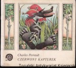 Czerwony Kapturek / Charles Perrault, opracowała Hanna Januszewska, ilustrowała Elżbieta Gaudasińska