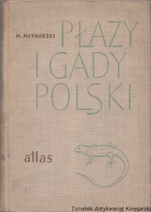 Płazy i gady Polski / Marian Młynarski