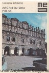 Architektura Polski / Tadeusz Barucki