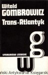 Trans-Atlantyk / Witold Gombrowicz