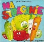 Na straganie : Biblioteka najmłodszych  / Jan Brzechwa  