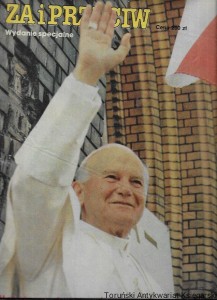 Za i przeciw : Wydanie specjalne : III pielgrzymka Ojca Świętego do Ojczyzny 8-14 czerwca 1987 r. / Praca zbiorowa  