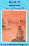 Dania : Praktyczny Przewodnik : The Rough Guide / Jules Brown, Mick Sinclair 