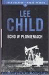 Echo w płomieniach / Lee Child  
