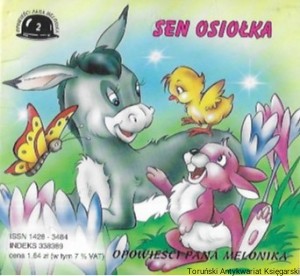 Sen osiołka : Opowieść pana Melonika 2  / Barbara Tylżanowska  