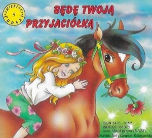 Będę Twoją przyjaciółką : Zwierzaki Cudaki 5 / Barbara Tylżanowska  