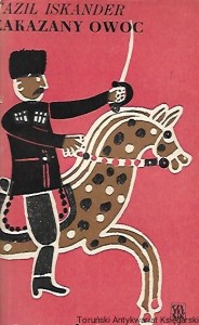Zakazany owoc / Fazil Iskander