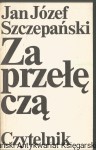 Za Przełęczą / Jan Józef Szczepański
