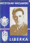Liberka / Mieczysław Wacławski  