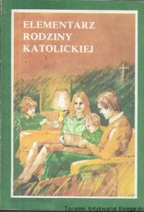 Elementarz rodziny katolickiej  / Ks. Bp. Józef Stimpfle 