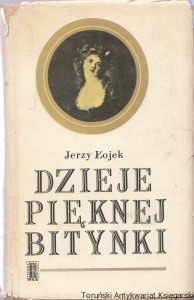 Dzieje pięknej Bitynki/ Jerzy Łojek  
