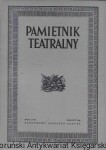 Pamiętnik Teatralny Rok 1954 zeszyt 1 (10) : czasopismo kwartalne poświęcone historii i krytyce teatru  / Praca zbiorowa 