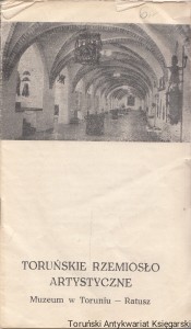 Toruńskie rzemiosło artystyczne /Janina Myślińska