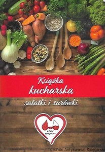 Książka kucharska : Sałatki i surówki / Praca zbiorowa 