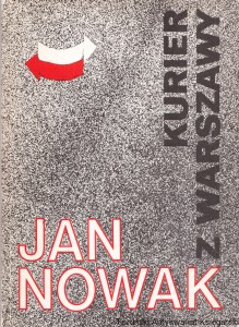 Kurier z Warszawy  / Zdzisław Jan Nowak Jeziorański