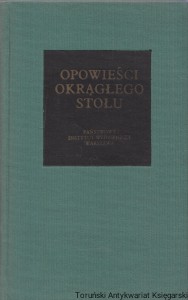 Opowieści okrągłego stołu : Bibliotheca Mundi / Jacques Boulenger (oprac.)
