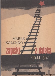 Zapiski z daleka / Marek Kolendo
