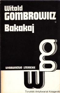 Bakakaj / Witold Gombrowicz