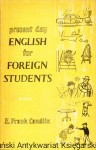 Present day English for Foreign Students Book 1 / E. Frank Candlin