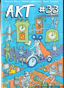 AKT #33 październik 2023 [Oficjalne pismo Asocjacji Komiksu w Toruniu]