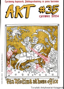 AKT #35 czerwiec 2024 [Oficjalne pismo Asocjacji Komiksu w Toruniu]