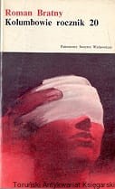 Kolumbowie rocznik 20 / Roman Bratny 