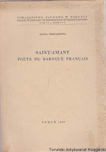Saint-Amant Poete du Baroque Francais / Maria Strzałkowa