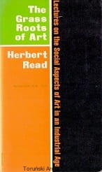 The grass roots of art / Herbert Read