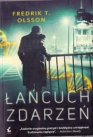 Łańcuch zdarzeń / Fredrik T. Olsson 