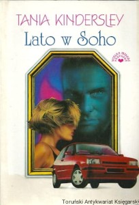 Lato w Soho / Tania Kindersley