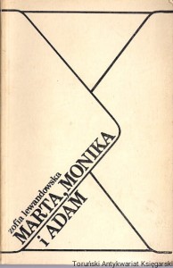 Marta, Monika i Adam  / Zofia Lewandowska 