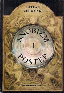 Snobizm i postęp / Stefan Żeromski