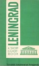 Leningrad : A short Guide-Book / Brak autora