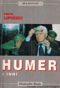 Humer i inni / Piotr Lipiński