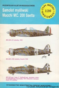 Samolot myśliwski Macchi MC. 200 Saetta / Przemysław Kajetan Musiałkowski