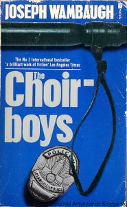 The Choir Boys / Joseph Wambaugh