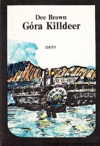 Góra Killdeer / Dee Brown 