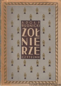 Żołnierze / Adolf Rudnicki